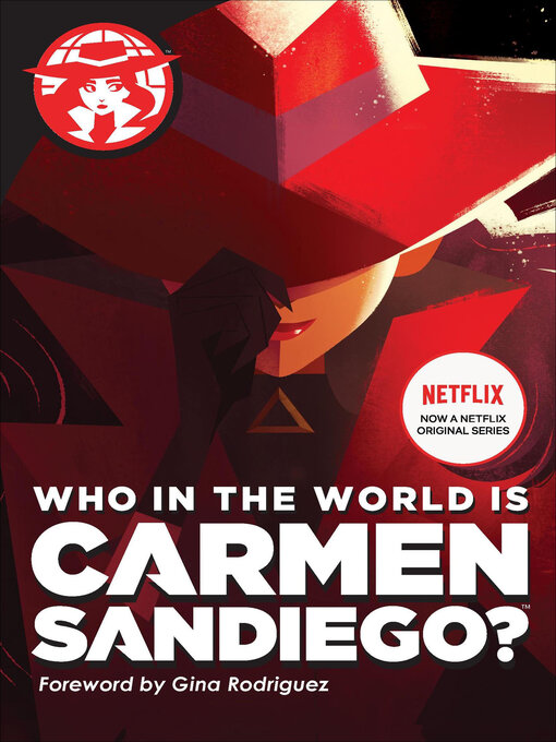 Title details for Who in the World Is Carmen Sandiego? by Rebecca Tinker - Available